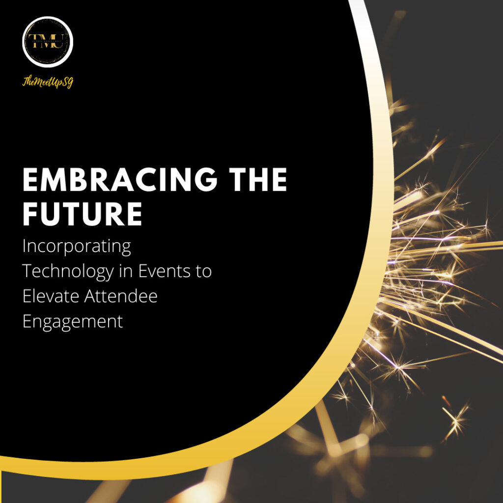 embracing the future / themeetupsg